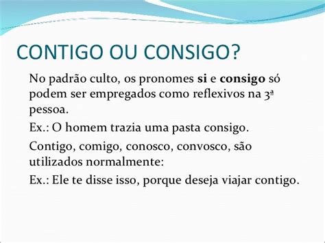 concigo|consigo ou contigo.